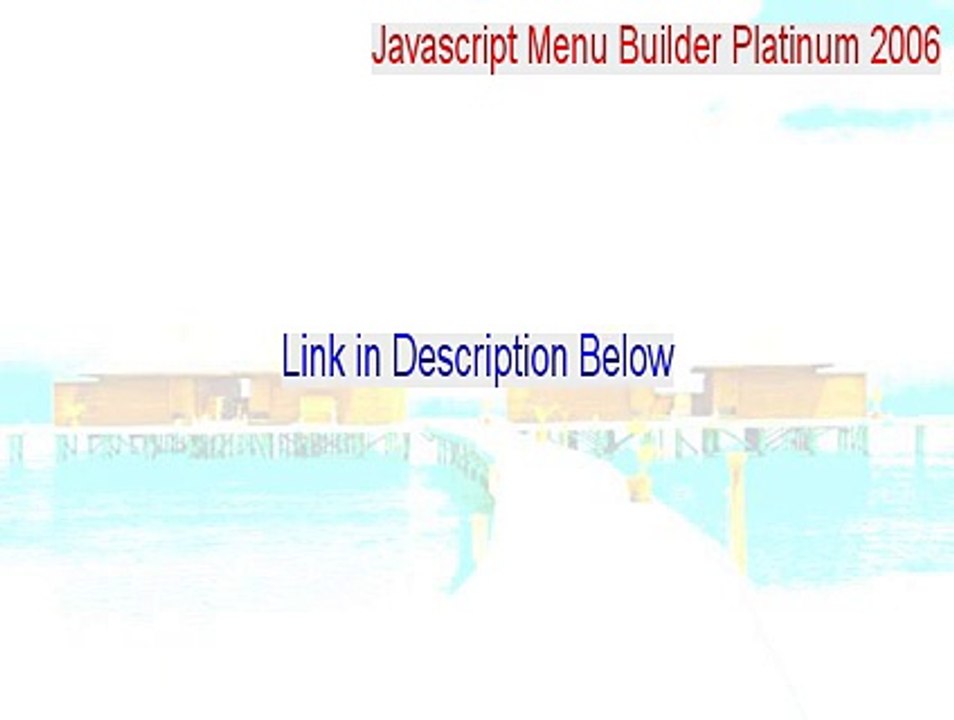 Javascript Menu Builder Platinum 2006 Serial (Download Now 2015)