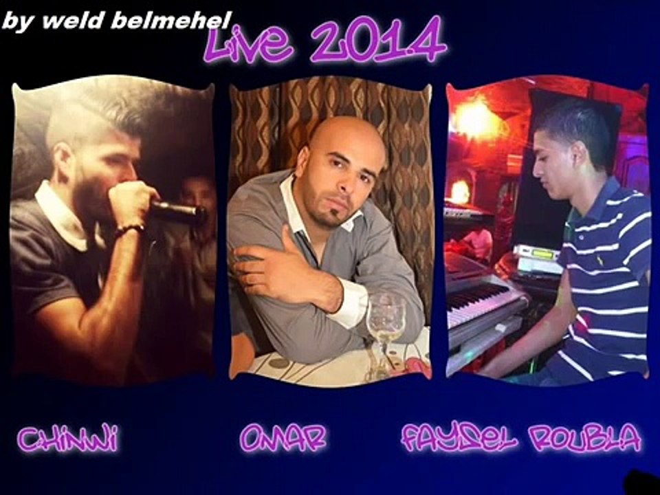 04- chinwi abdelhadi & faysel roubla _samhili ya ma _live décembre 2014 mariage