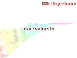 DS1M12 Stingray Channel A Download (DS1M12 Stingray Channel A)
