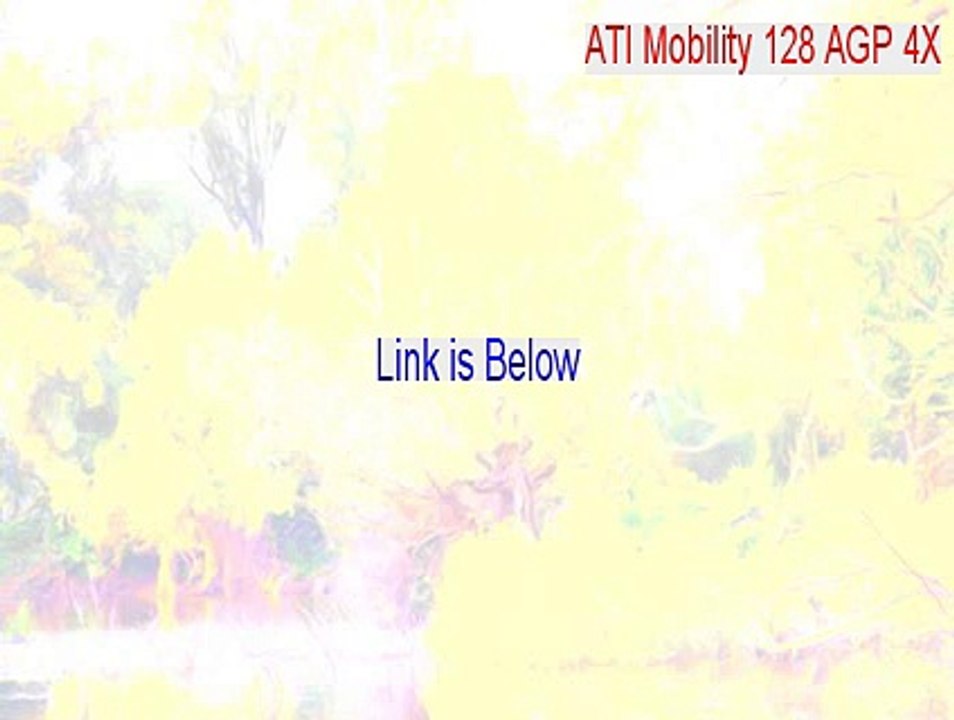 ATI Mobility 128 AGP 4X Keygen [ati mobility 128 agp 4x acer driver]