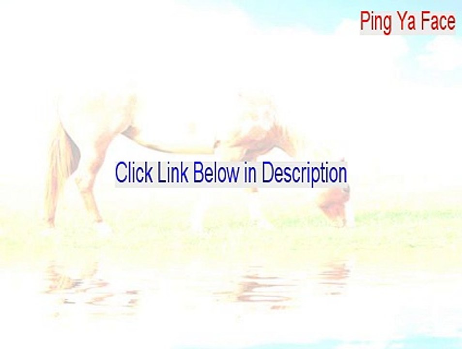 Ping Ya Face Download Free - Ping Ya Face