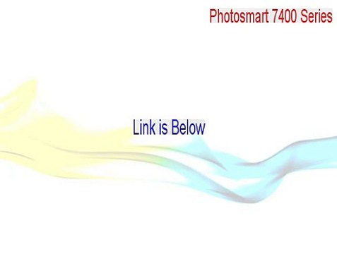 Photosmart 7400 Series (DOT4) Full [Instant Download 2015]