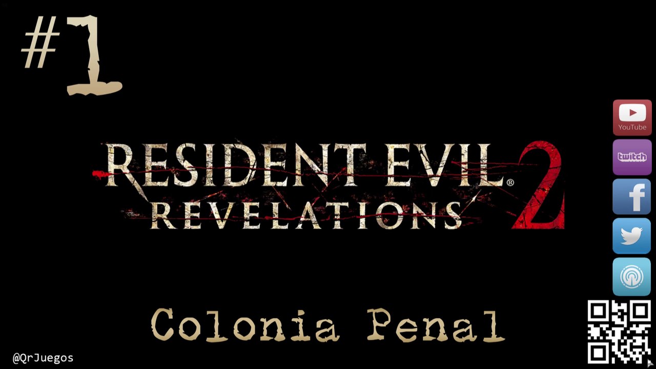 Resident Evil Revelations 2 - Let's Play - 100% Español - 1080p - Colonia Penal #1