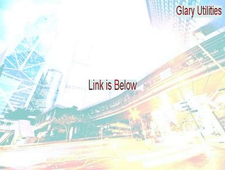 Glary Utilities Download Free (Legit Download 2015)