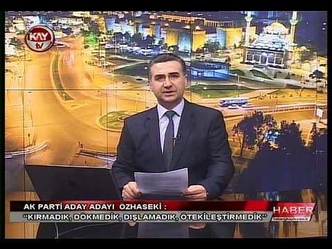 AK PARTİ ADAY ADAYI ÖZHASEKİ :