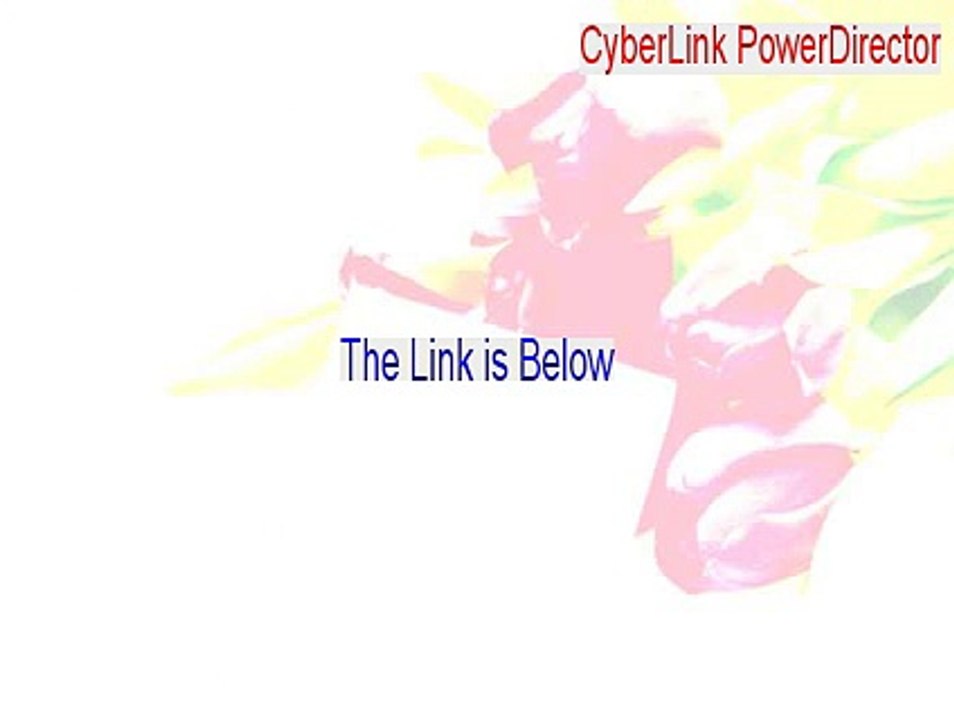 CyberLink PowerDirector Download Free [Instant Download 2015]