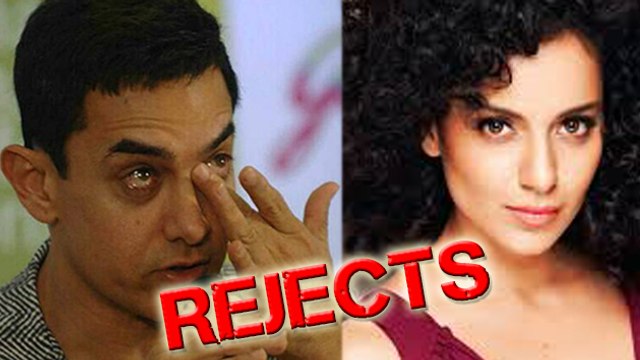 Aamir Khan REJECTED By Kangana Ranaut