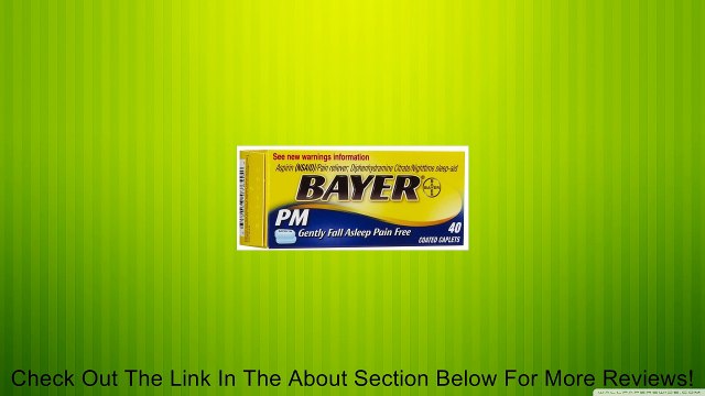 Bayer Aspirin Pain Reliever/ Fever Reducer, PM Nighttime Sleep Aid, 40-Count Coated Caplets (Pack of 5) Review