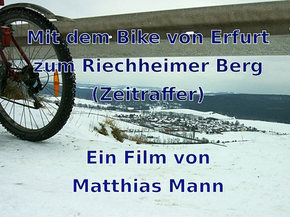 Mit dem Mountainbike von Erfurt zum Riechheimer Berg (Zeitraffer)