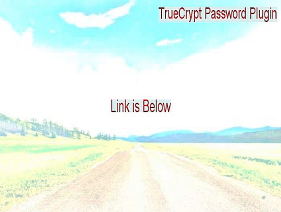 TrueCrypt Password Plugin Download Free (Download Now 2015)