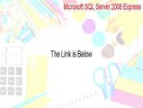 Microsoft SQL Server 2008 Express (32-bit) Full (Download Now)