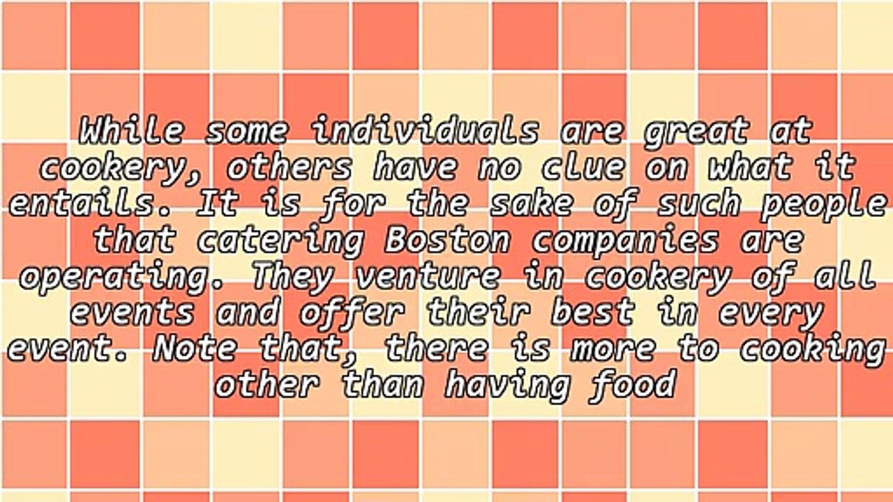 Some Of The Suitable Catering Boston Agents