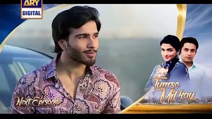 Tum Se Mil Kay Episode 3 Promo