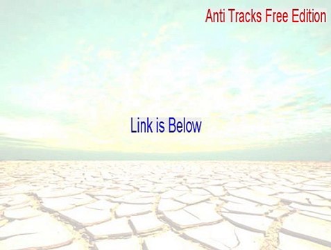 Anti Tracks Free Edition Key Gen [anti tracks free edition 9.0.1.107]