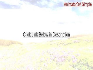 AnimatorDV Simple Serial - animatordv simple review 2015
