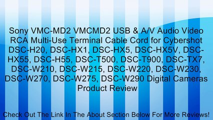 Sony VMC-MD2 VMCMD2 USB & A/V Audio Video RCA Multi-Use Terminal Cable Cord for Cybershot DSC-H20, DSC-HX1, DSC-HX5, DSC-HX5V, DSC-HX55, DSC-H55, DSC-T500, DSC-T900, DSC-TX7, DSC-W210, DSC-W215, DSC-W220, DSC-W230, DSC-W270, DSC-W275, DSC-W290 Digital Cam