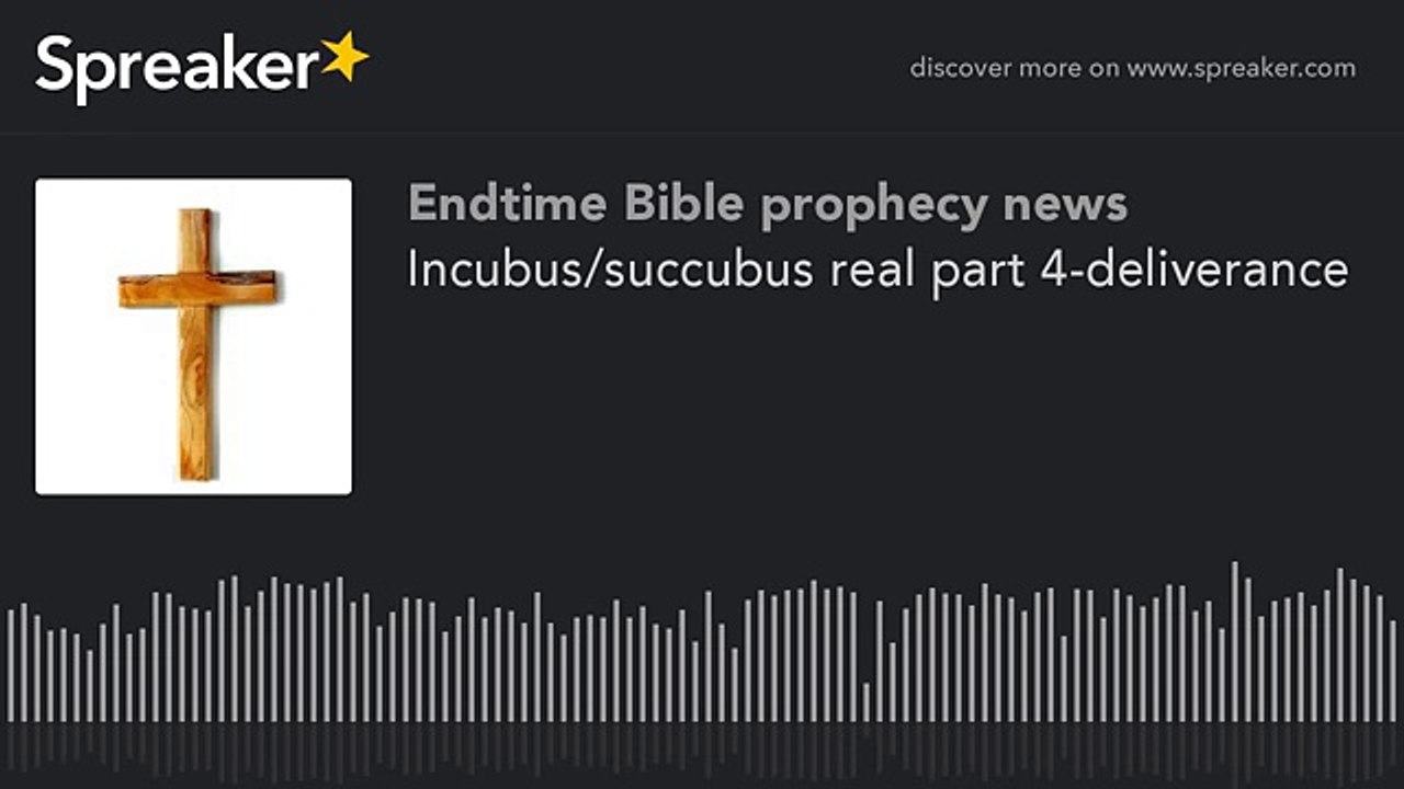 Succubus and Incubus Part 7