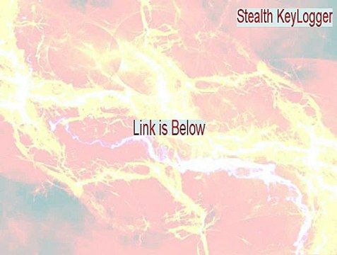 Stealth KeyLogger Download (Download Here)
