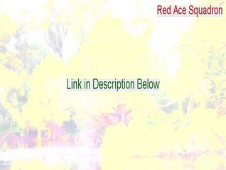 Red Ace Squadron Keygen - Instant Download