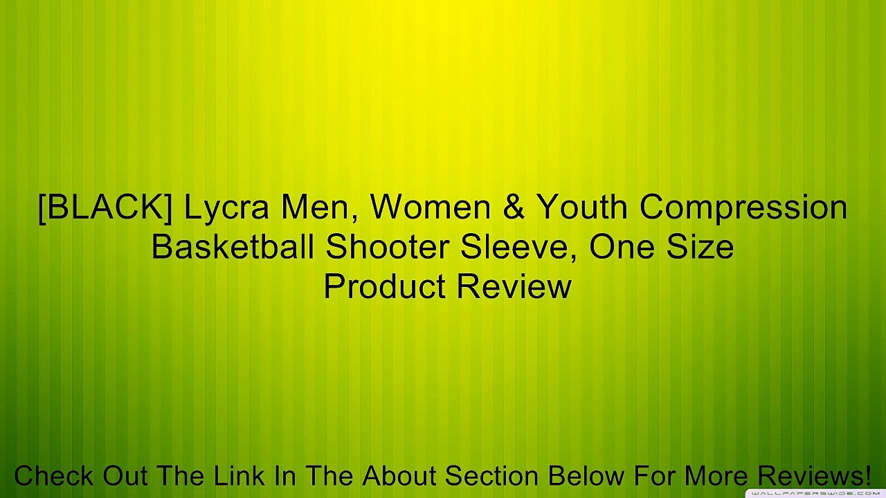 [BLACK] Lycra Men, Women & Youth Compression Basketball Shooter Sleeve, One Size Review