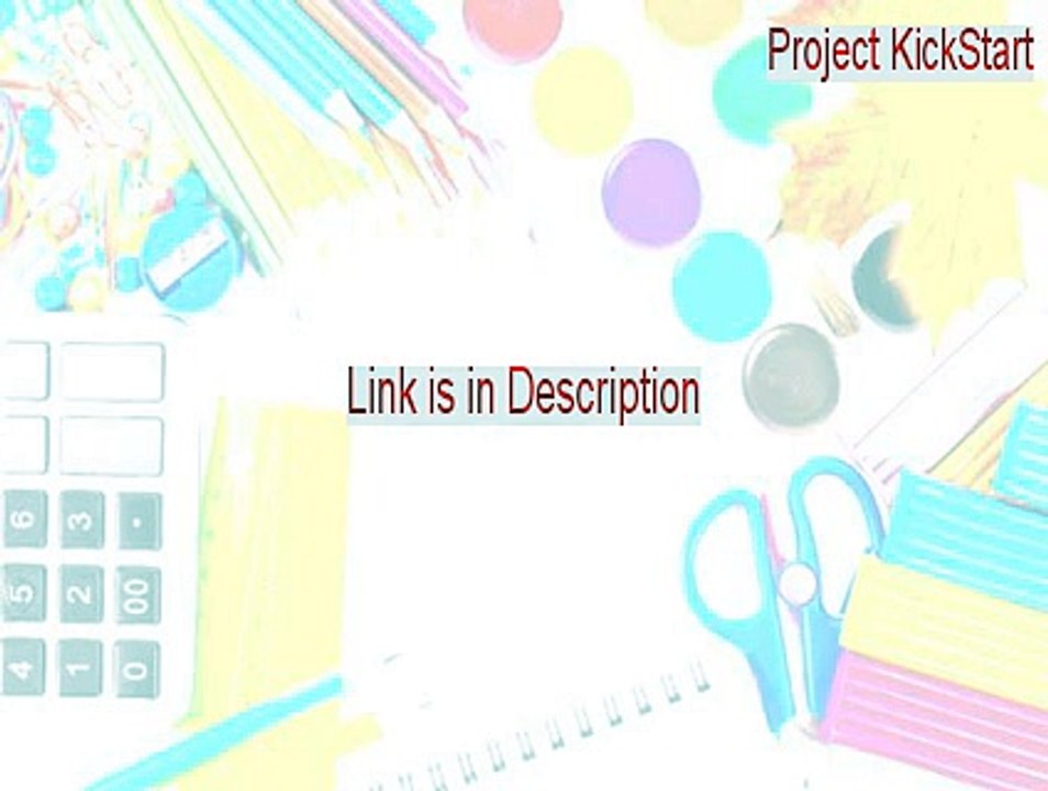 Project KickStart Download Free [Instant Download 2015]