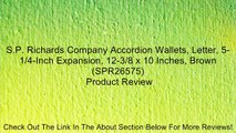 S.P. Richards Company Accordion Wallets, Letter, 5-1/4-Inch Expansion, 12-3/8 x 10 Inches, Brown (SPR26575) Review
