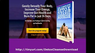 The Complete Detox Cleanse Nourish Program Download The Complete Detox Cleanse Nourish Program Scam