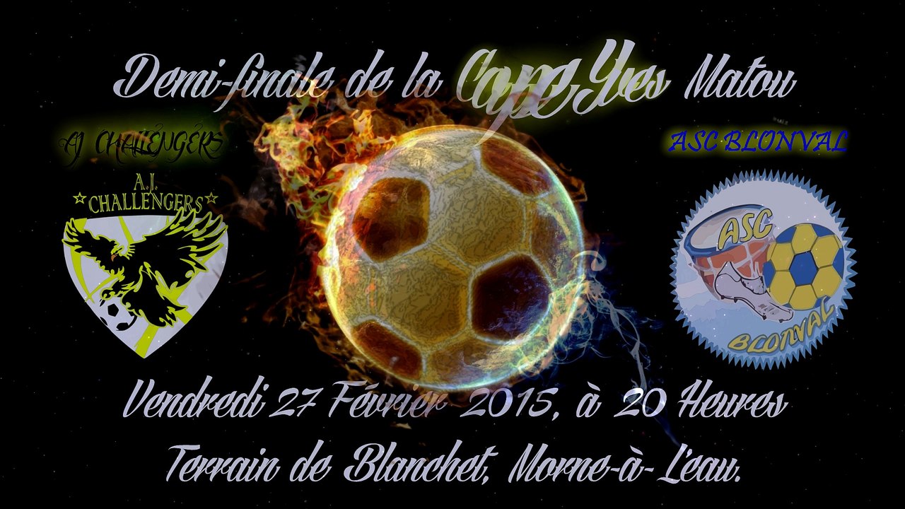 2015_02_26 Demi-finale de la Coupe MATOU 2015 : Présentation du match