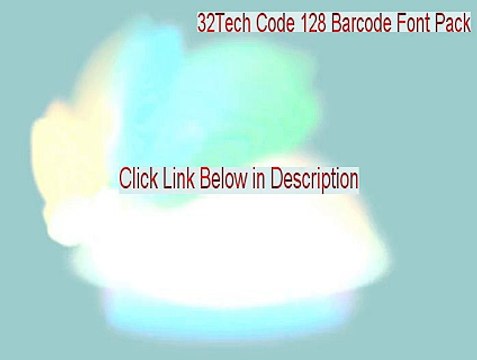 32Tech Code 128 Barcode Font Pack Download [32Tech Code 128 Barcode Font Pack32tech code 128 barcode font pack 2015]