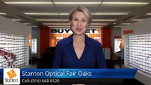 Contact Lenses Fair Oaks - Stanton Optical Fair Oaks CA Feedback
