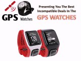 Cheap GPS Watches: Inexpensive Option To Be Taken Soon