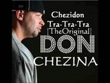 Tra-Tra-Tra [Chezidon] - Don Chezina [Original Music][Descarga Track]