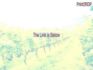 Print2RDP Crack [Legit Download]