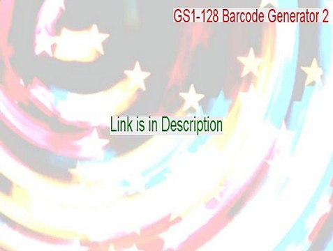 GS1-128 Barcode Generator 2 Download [Download Now]
