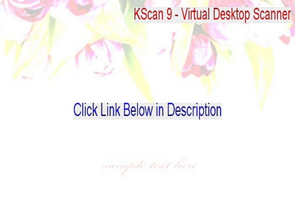 KScan 9 - Virtual Desktop Scanner Full Download - Legit Download 2015