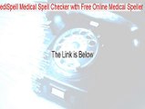 MediSpell Medical Spell Checker with Free Online Medical Speller Serial (MediSpell Medical Spell Checker with Free Online Medical Speller 2015)