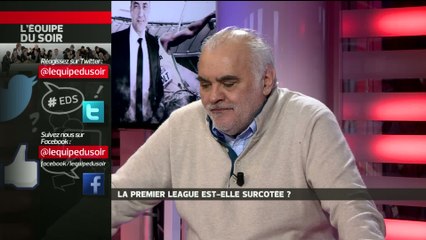 L'Equipe du Soir - Extrait : La Premier League est-elle surcotée ?