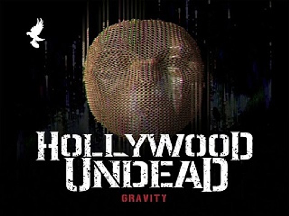 [ DOWNLOAD MP3 ] Hollywood Undead - Gravity [ iTunesRip ]