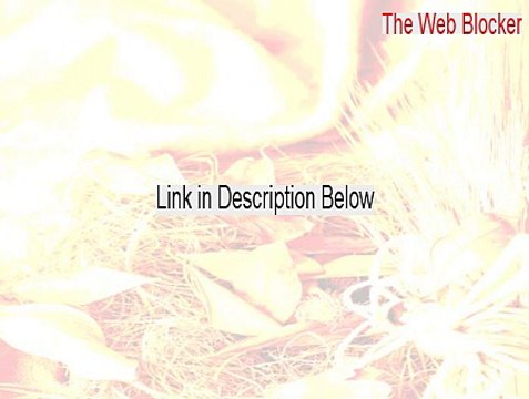 The Web Blocker Full (Free Download 2015)