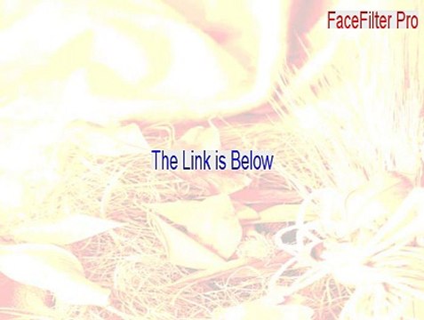 FaceFilter Pro Key Gen (FaceFilter Profacefilter pro 2015)