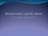 Legend Archery - An Authentic Archery Brand by Benoit Lotter