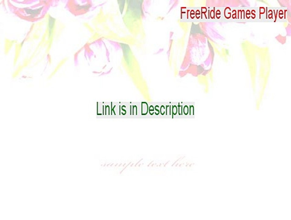 FreeRide Games Player Serial [free ride games player virus 2015]