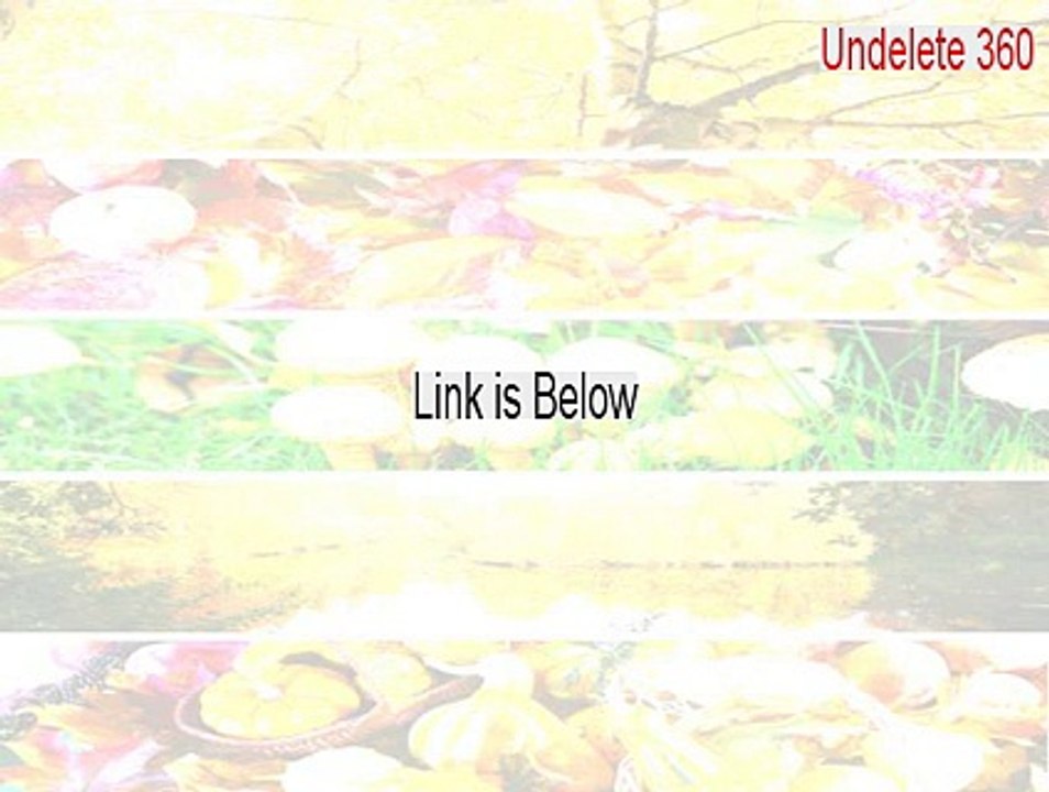 Undelete 360 Free Download (Instant Download 2015)