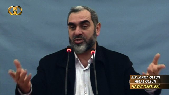 15) Bir Lokma Olsun Helal Olsun - (Hayat Dersleri) - Nureddin YILDIZ - Sosyal Doku Vakfı