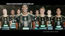 Bande-annonce : Finale Coupe d'Europe de handball féminin