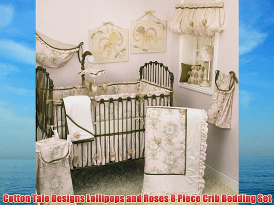 Cotton Tale Designs Lollipops and Roses 8 Piece Crib Bedding Set