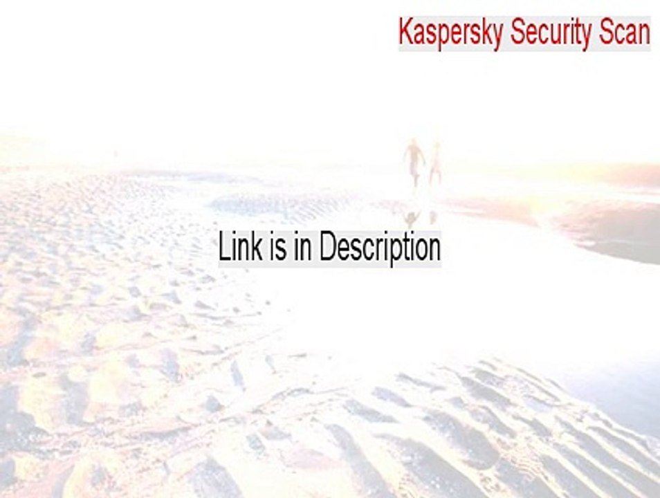 Kaspersky Security Scan Keygen - Download Here