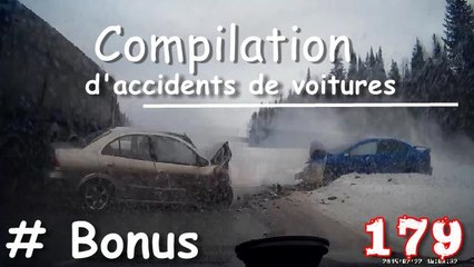 Compilation d'accident de voiture n°179 + Bonus / Car crash compilation # 179