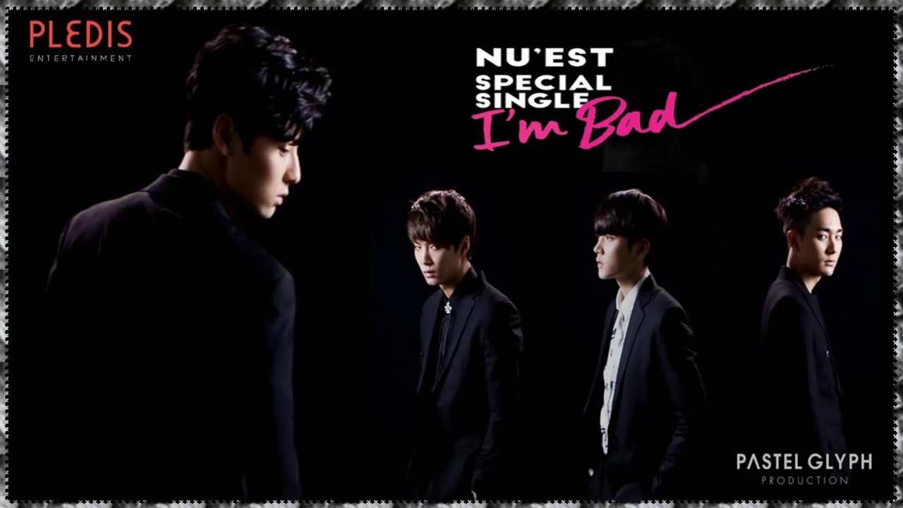 NU’EST - I’m Bad MV HD SPECIAL SINGLE k-pop [german Sub]