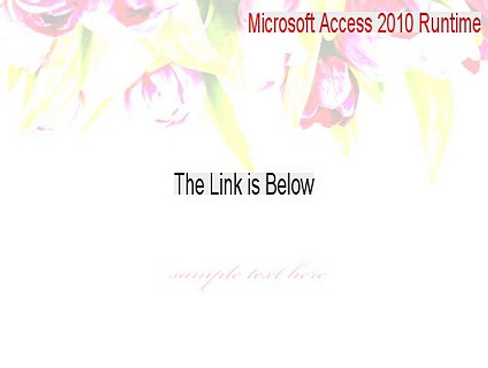 Microsoft Access 2010 Runtime (64-bit) Crack (Free Download 2015)